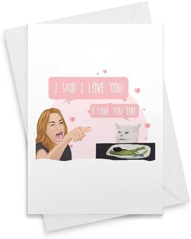 Funny Woman Yelling At Cat Card - Meme Memes Gift Christmas Galentine Christmas Anniversary Birthday Wife Her Girlfriend Husband Boyfriend Him Friend Mother's Day Father's Day Valentine's Day [00058] in Saudi Arabia