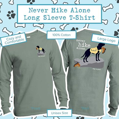 Dog is Good T-Shirt Never Hike Alone Long Sleeve - Great Gift for Dog Lovers, for Men and Women in Saudi Arabia