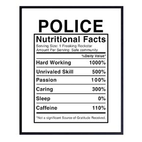Police Nutritional Facts - 8x10 Funny Wall Art Decor Poster, Decoration for Home, Office, Precinct, Station - Unique Gift for First Responder, Peace Officer, Policeman, Policemen, Law Enforcement