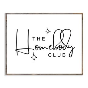 The Homebody Club, Retro Quote Art Print, Minimalist Art Print, Retro Wall Art, Trendy Wall Art, Let's Stay In, Entryway Sign Decor, Without Frame - 8x10"