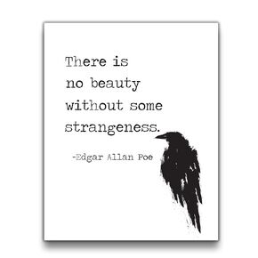 No Beauty without Strangeness Edgar Allen Poe Quote Wall Art | Black and White 8x10 UNFRAMED Print | Modern, Typography, Literary Home Decor