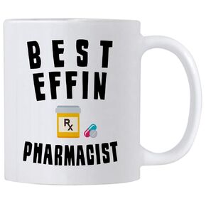 Funny Pharmacy Gifts. Best Effin Pharmacist. 11 Ounce Coffee Mug. Gift Idea for Pharmacists on Graduation Day.