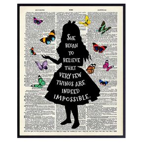 Alice Wonderland Quote Upcycled Dictionary Wall Decor Print - 8x10 Home Art Poster - Unique Room Decorations for Bedroom, Office, Girls or Kids Room - Unique Gift - Unframed Photo