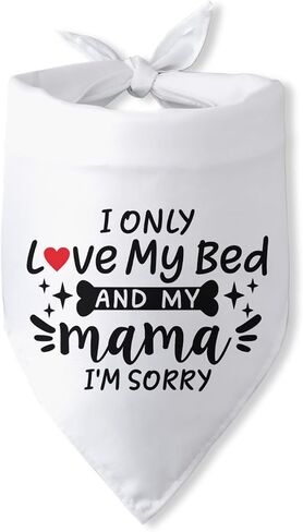 I Only Love My Bed and My Mama I'm Sorry Dog Bandana Funny Dog Bandana for Dogs Puppy Bandana Triangle Bibs Scarf Accessories for Small Medium Dogs Pets in Kuwait