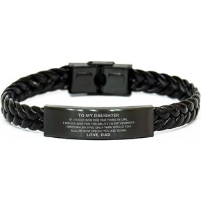 DARIN GIFT To My Daughter Braided Leather Bracelet Gifts From Dad - If I Could Give You One Thing in Life - Inspirational Graduation Christmas Birthday Gifts For Her Women, Engraved Adjustable