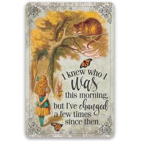 I Knew Who I Was This Morning But - Alice in Wonderland Decor - Metal Sign - Use Indoor/Outdoor - Metal Alice in Wonderland Signs Home Decor Wall Art - Alice in Wonderland Gifts and Decorations