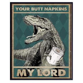 Funny Bathroom Decor Wall Art 11x14 - Dinosaur Theme for Boy Room - Funny Restroom Sign - Gothic Style Bath Wall Decor - Kids Bathroom Accessories - Humorous Toilet Paper - Your Butt Napkins My Lord