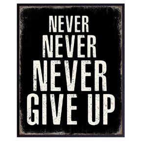 Office Wall Art - Home Office Wall Decor - Motivational Posters, 8x10 - Positive Quotes Wall Decor - Inspirational Gifts for Men - Never Give Up Wall Decor - Entrepreneur Wall Art - Office Decorations
