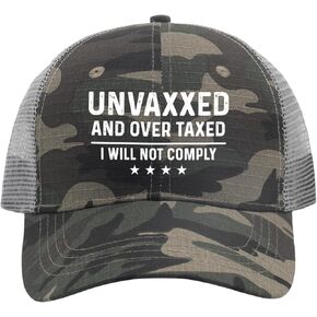Unvaxxed and OverTaxed Trucker hat Unvaxxed and Over Taxed I Will Not Comply Trucker Hat