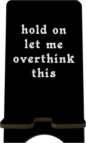 حامل هاتف خشبي مضحك - انتظر دعني أفكر في هذا - حامل هاتف خلوي أسود، محطة تغيير للهواتف الذكية، الكتب الإلكترونية، الأجهزة اللوحية، منظم سطح المكتب، ديكورات المنزل والمكتب - A13 in Kuwait