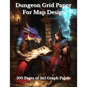 Dungeon Grid Paper for Map Design: 100 Pages of 5x5 Graph Paper