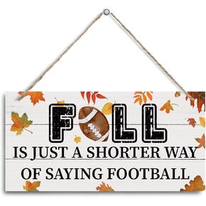 Fall Decor Sign, Decorative Hanging Wall Plaque Wood Sign, Fall Home Decor, Maple Leaves Decor, Football Fall Wall Art, Football Season Decor, Fall is Just a Shorter Way to Say Football Sign