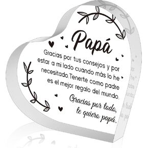 Yopyame Spanish Dad Birthday Gifts - Regalos para Papá Heart Acrylic Plaque for Office Desk Decor Keepsake Paperweights Gifts for Dad in Spanish Christmas Father's Day Gifts for Dad from Daughter Son