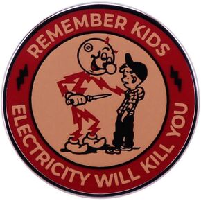 Remember Kids Electricity Will Kill You Badge Reminder Warning Brooch Metal Pin Jewelry Accessories for Backpacks