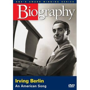 Berlin, Irving (A & E Biography)