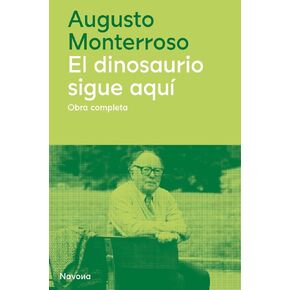 El dinosaurio sigue aquí (Spanish Edition)