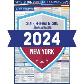 2024 New York State and Federal Labor Laws Poster - OSHA Workplace Compliant Includes FLSA FMLA and EEOC Updates - All in One Required Compliance Posting 24" x 36" - Laminated