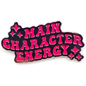 Main Character Energy Pin - Fun Series - Enamel Lapel Pin - Plated Badge for Clothing, Bags, and Lanyards