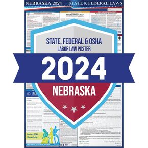 2024 Nebraska State and Federal Labor Laws Poster - OSHA Workplace Compliant Includes FLSA FMLA and EEOC Updates - All in One Required Compliance Posting 24" x 36" - Laminated