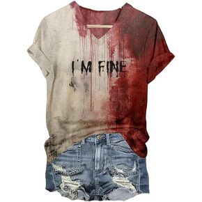 I'M Fine Bloody Shirt Women Funny Halloween Blood Horror Clothes Gift Blood Splatter Top