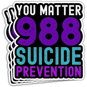 (3Pcs) 988 Suicide Prevention Stickers Suicide Prevention Awareness Stickers Support Suicide Prevention Suicide Hotline Number Gift Decoration Graphic Bumper Sticker 3"x4"