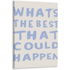 LwEskhatic Daily Reminder Positive Canvas pink Wall Art Affirmations pink wall decor What's The Best That Could Happen Dorm Wall Decor maximalist aesthetic posters 8x12inch Unframed