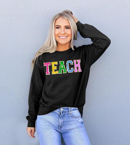 Teacher Sweatshirt Women Teach Glitter Patch Shirt Long Sleeve Pullover Loose Lightweight Blouse Tops in Saudi Arabia