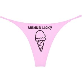 Southern Sisters Wanna Lick Funny Ice Cream Cone Thong Funny Womens Novelty