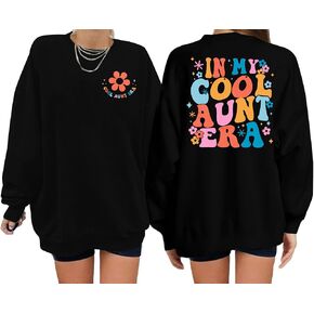 Cool Aunt Sweatshirt Auntie Sweatshirts: In My Cool Aunt Era Crewneck Pullover Tops Aunt Gifts Long Sleeve Shirt