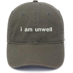 Baseball Caps I am Unwell Embroidered Cap Unisex Washed Cotton Adjustable Embroidery Cap