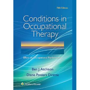 Conditions in Occupational Therapy: Effect on Occupational Performance