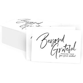 75 Beyond Grateful Thank You For Your Order Small Business Card Inserts, Customer Appreciation Notes, Purchase Order, Retail, Online, Homemade Goods (3.5" x 2" Size)
