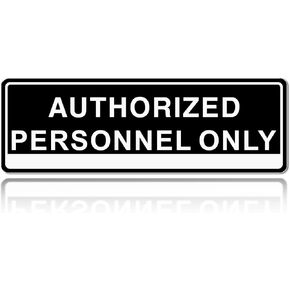 Door Sign,RAMIEYOO Acrylic Authorized Personnel Only Signs for Door,Black and White - 9"x 3" (Authorized Personnel Only)