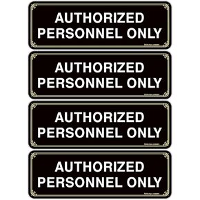 Authorized Personnel Only Sign, (4 Pack) 9 X 3 Inch, Self-Adhesive, Use for Home Office/Business, Easy to Apply, White Big Letters on Black Plate