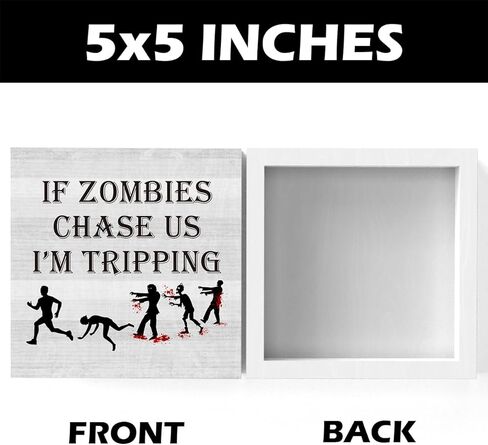 إذا طاردتنا الزومبي أنا علامة تنطلق، هدية مضحكة لمحبي الزومبي، ديكورات ريفية للهالوين الزومبي ديكور مكتب المنزل ديكور رف مقصورة 5 × 5 بوصة in Kuwait