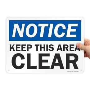 SmartSign "Notice - Keep This Area Clear" Sign | 10" x 14" Plastic