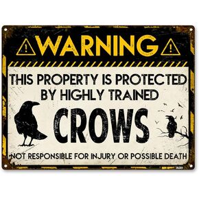 Crow Decor - Warning This Property Is Protected By A Highly Trained Crows Decoration Sign Aluminum Rust Free, Pre-Drilled Holes, Weather Resistant 9" X 11"