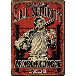 Rivers Edge Products Retro Metal Tin Sign, 17" x 12" Weatherproof Metal Wall Art for Indoor or Outdoor Decor, Vintage Man Cave, Bar, Cabin, Garage, or Home Decor, Armed Redneck Inside