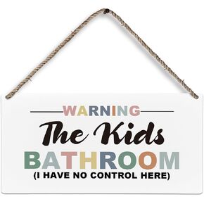 huester Kids Bathroom Wood Plaque Sign, Kids Bathroom Signs, Kid Bathroom Toilet Restroom Wall Decor, Boho Warning The Kids Bathroom I Have No Control Here Home Décor Wall Hanging Decor, 12x6 inches
