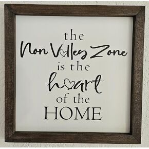 The Non-Volley Zone is the Heart of the Home sign