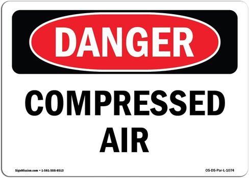 OSHA Danger Sign - Compressed Air | Decal | Protect Your Business, Construction Site, Warehouse & Shop Area | Made in The USA in Saudi Arabia