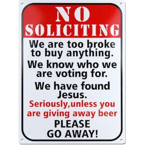 No Soliciting Sign We are Too Broke Reflective Signs 8x11 Inch Rust Free 40 Mil Aluminum Sign