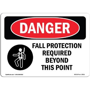 OSHA Danger Sign - Fall Protection Required Beyond | Plastic Sign | Protect Your Business, Construction Site, Warehouse & Shop Area | Made in The USA