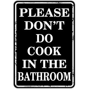 Please Don't Do Coke in The Bathroom Metal Tin Sign for Home Door Office Vintage Man Cave Sign Bar Kitchen Restaurant Wall Art Plaque 8X12 Inches