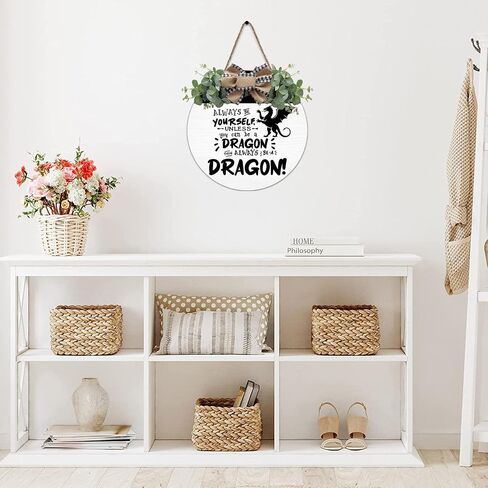 Always Be Yourself Unless You Can Be A Dragon Wreaths Round Wood Hanging Sign with Ribbon Bow Wall Art Decor for Home Farmhouse Bar Pub Yard Front Door Decorations Gifts 12 x 12 Inch in Saudi Arabia