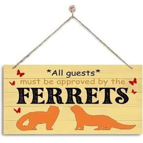 Ferrets Sign, Novelty Door Sign, Decorative Wall Plaque, Funny Welcome Decor, Ferrets Home Decor for Front Door Porch, Pet Wall Decoration, All Guests Must Be Approved By the Ferrets sign