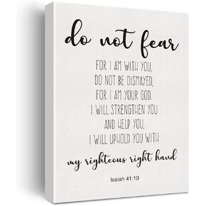 Bible Verse Art Wall Decor Isaiah 41:10 Do Not Fear Scripture Canvas Painting Prints for Home Dining Room Living Room Wall Decor Framed Artwork Christian Gifts(12x15 Inch)