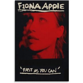 Fiona Apple Fast As You Can Canvas Poster Wall Decorative Art Painting Living Room Bedroom Decoration Gift Unframe-style12x18inch(30x45cm)