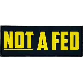 Patriot Patch Co. - NOT A FED - Patch