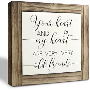 Friend Decor Sign, Friendship Gift, Box Wood Plaques Desk Décor, Old Friend Gift for Birthday Christmas, Friend Signs for Home Decor, Best Friend Room Decor, Your Heart and My Heart Are Old Friends